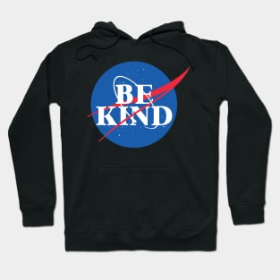 Be Kind - NASA Hoodie